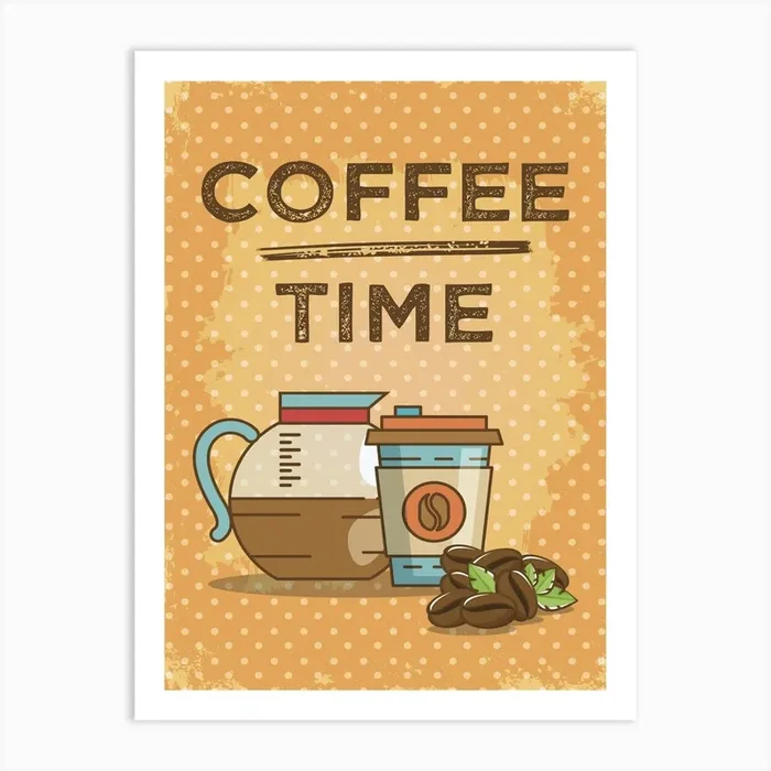 Coffee Time – coffee poster, kitchen wall art 2 Art Print by Synthwave1950