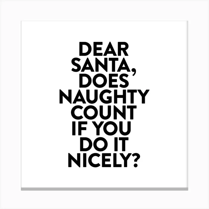 Does Naughty Count If Done Nicely Square Canvas Print by Planeta444