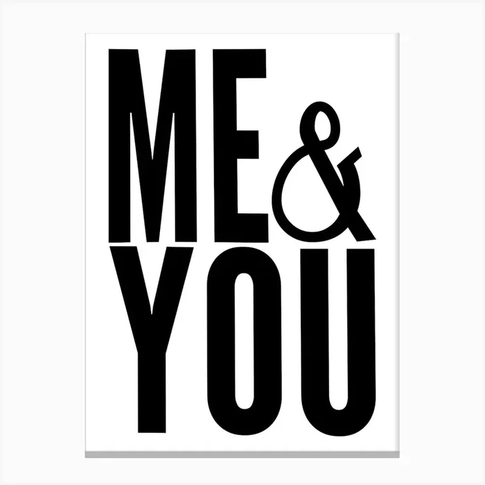 ME & YOU Black Print Canvas PrintM by MRHWALLPRINTS