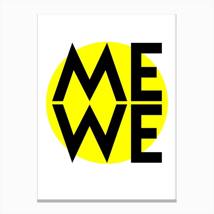 Me and We Canvas Print by Kubistika