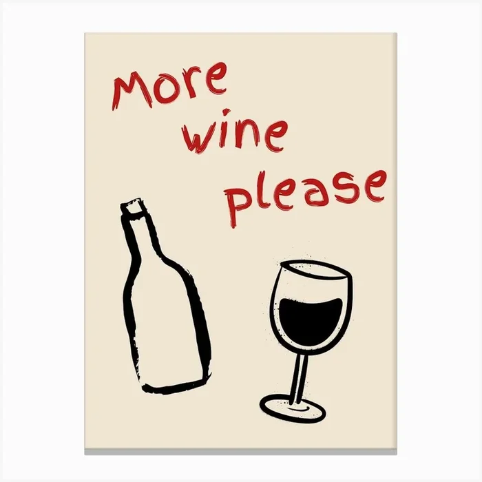 More Wine Please Red Poster Canvas Print by Artful Appetite