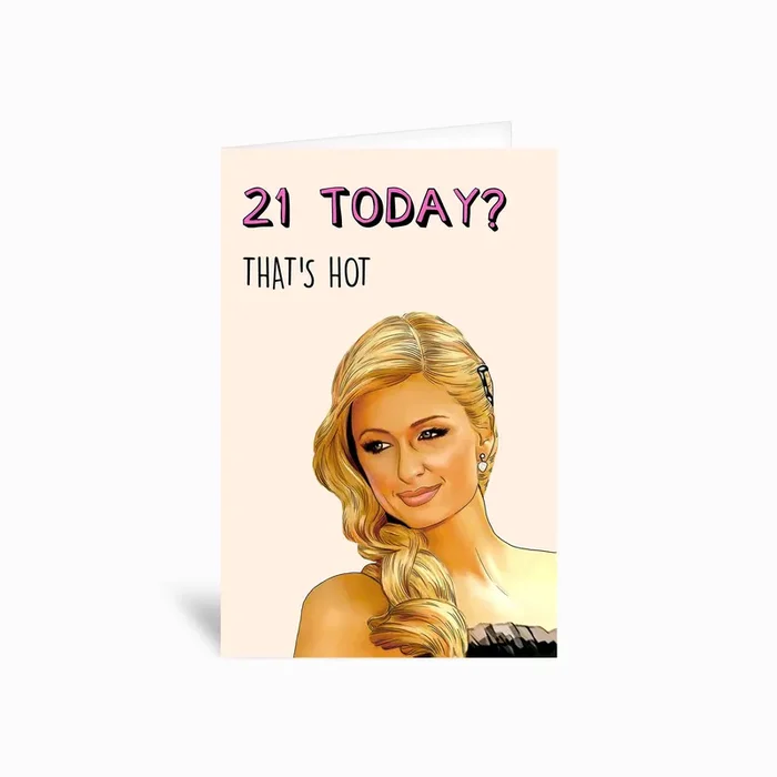Paris Hilton 21st Birthday Greetings Card by Poppy and Mabel