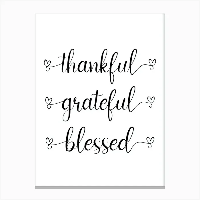 Thankful Grateful Blessed Canvas Print by Shark Printables