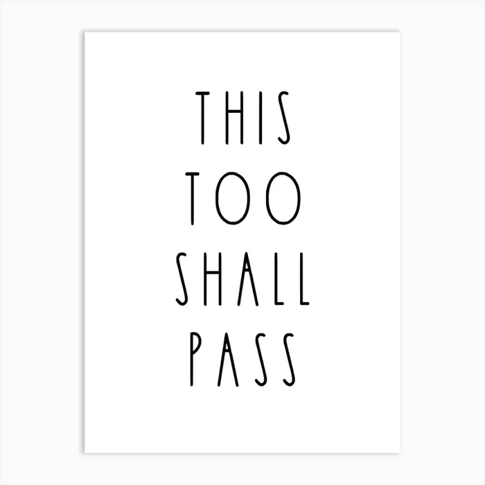 This Too Shall Pass Motivational Art Print by Shark Printables
