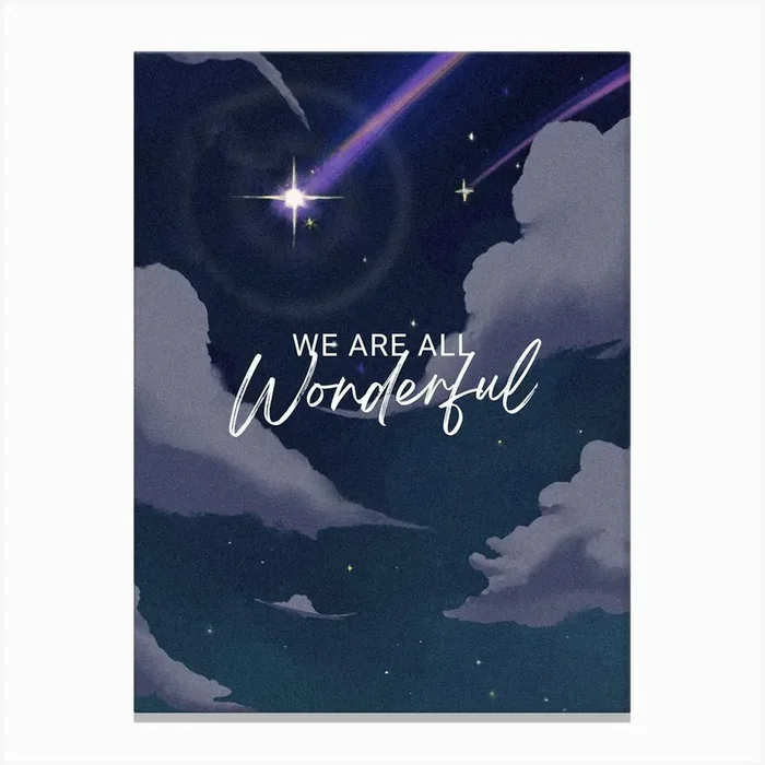 We Are All Wonderful Canvas Print by Dreamer