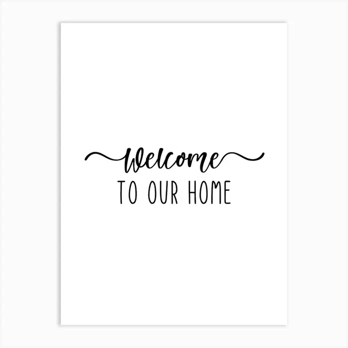 Welcome To Our Home Art Print by Shark Printables