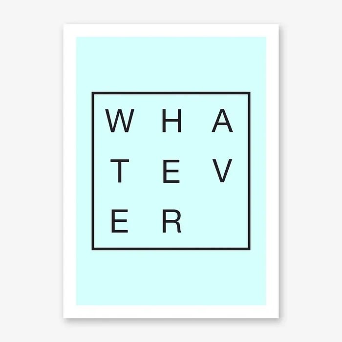 Whatever Art Print by LeDieg